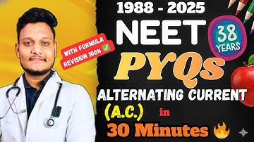 NEET All PYQs 38 Years : Alternating Current in 30 Minutes | NEET PYQs with Sunil Bagda