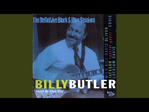 Billy Butler – Don’t Be That Way – CD (Album, Limited Edition + 2 more ...