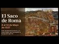 El Saco de Roma explicado: qué ocurrió realmente en 1527