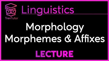 FREE and BOUND MORPHEMES, AFFIXES - INTRODUCTION to LINGUISTICS