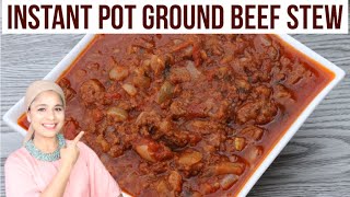 Instant Pot Super Easy Ground Beef Stew | 15 Minute Dump & Go Recipe