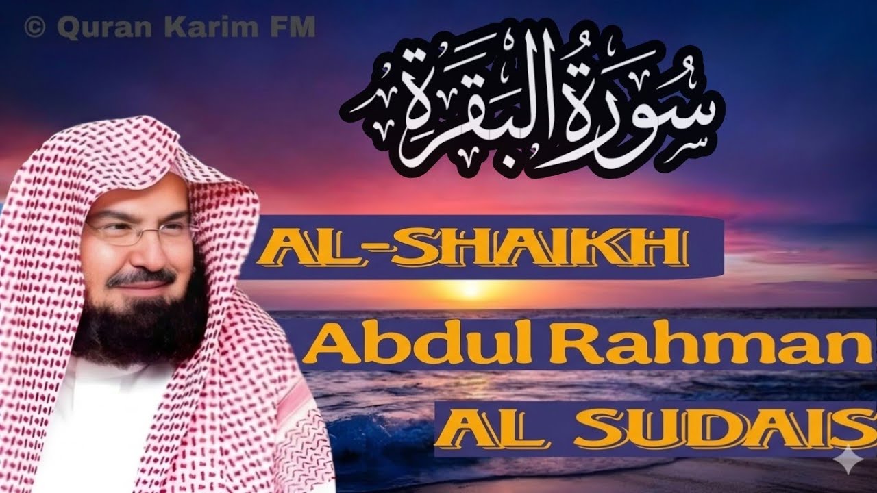 Surah Al-Baqarah 02-سورۃالبقرۃ | Sheikh Abdul Rahman Al-Sudais, Full Arabic | Hizb | Fast Recitation