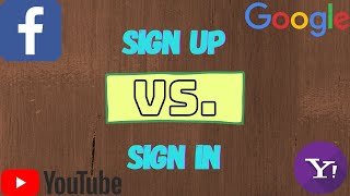 Sign-up vs. Sign-in