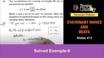 Class 11 Physics | Stationary Waves & Beats | #19 Solved Example-6 on Superposition of Waves