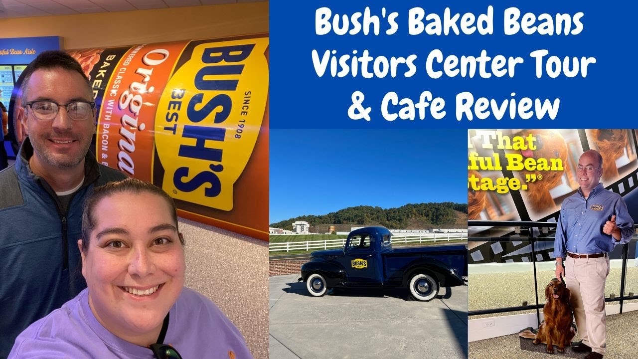 Bush's Baked Beans Visitor Center Tour & Cafe Review YouTube
