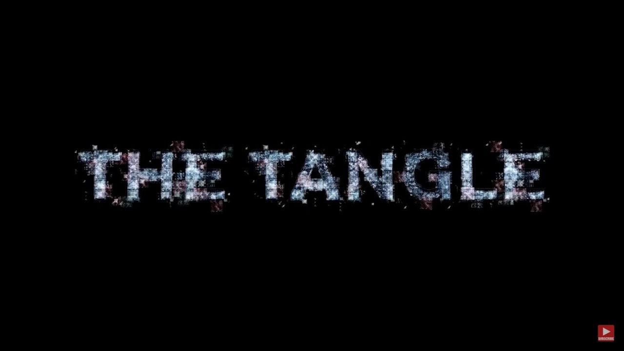 Movie of the Day: The Tangle (2020) by Christopher Soren Kelly