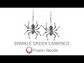 Learn how to make the Spider Sparkle Earrings by Fusion Beads