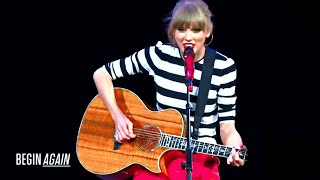 Taylor Swift - Begin Again (Live at The Red Tour 2013)