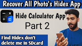 How To Find Hidex Option In Sd Card Part 2 Recover All Photo S From Sd Card Hide Calculator App Youtube