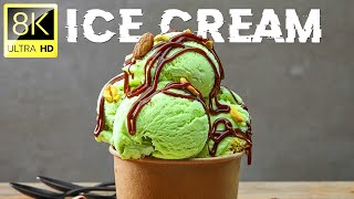 Delicious Ice Cream Collection in 8K ULTRA HD (60 FPS) | Satisfying Film With Relaxation Music