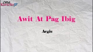 Awit At Pag Ibig (Karaoke) - Aegis