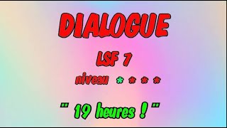 Lsf N7 - Dialogue Puis Vocabulaire En Langue Des Signes Sous-Titré