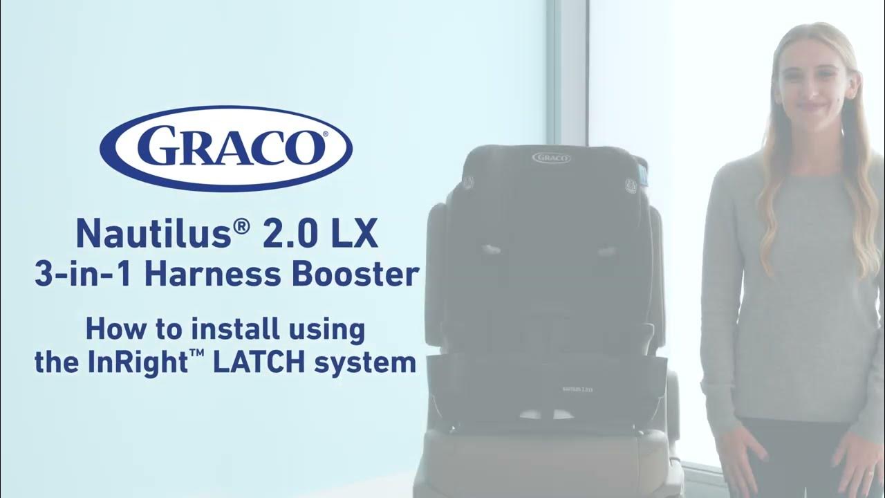 How to install the Graco® Nautilus® 2.0 LX 3in1 Harness Booster using