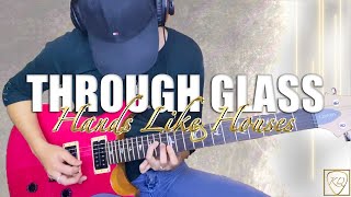 Hands Like Houses - Through Glass (Guitar Cover) || TheGuitarRoom Diaries