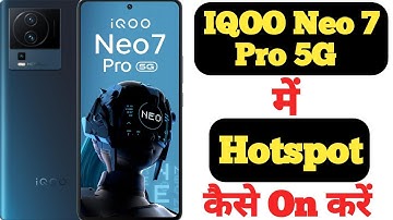 How to turn on hotspot on Iqoo Neo 7 Pro 5G || Iqoo Neo 7 Pro 5G me hotspot kaise on kare ||