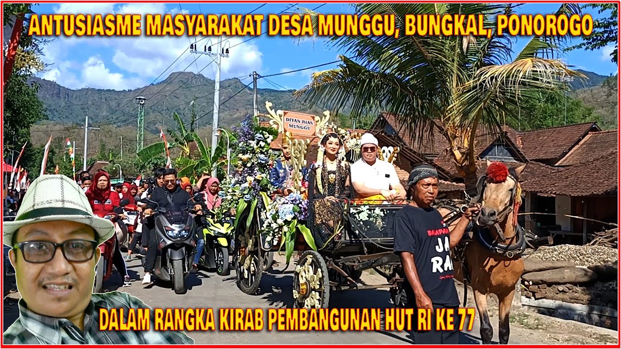 ANTUSIASME MASYARAKAT DESA MUNGGU, KIRAB PEMBANGUNAN HUT RI 77