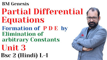 Partial Differential Equations\ Formation of P.D.E.by Elimination of arbitrary Constant\Hindi\ L-1
