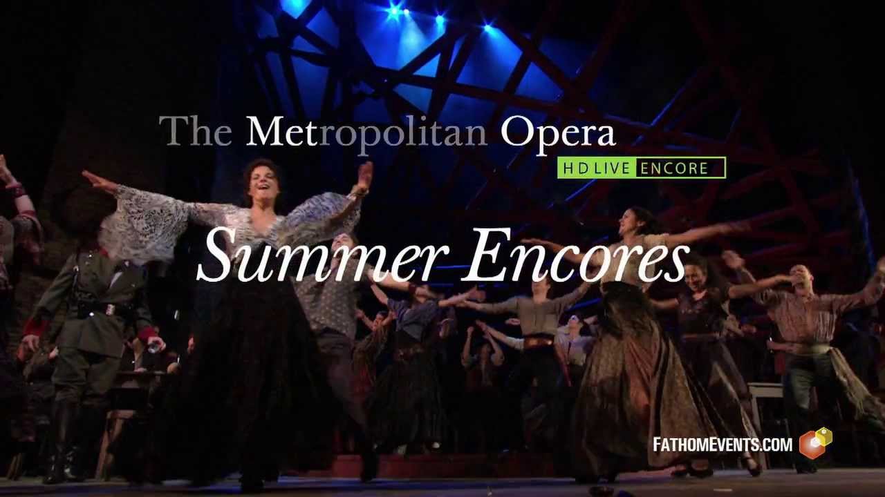 Met Summer Encores Series YouTube