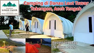 Camping KW Ujung Pasir Takengon, Aceh Tengah | Review Lengkap & Harga 2022