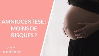 Amniocentèse : moins de risques ?  - La Maison des maternelles #LMDM