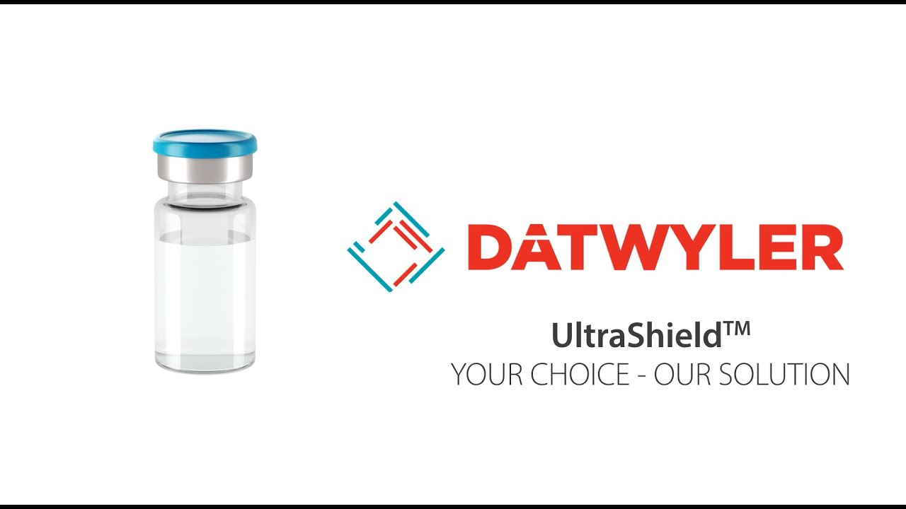 UltraShield – Datwyler’s film coated solution for safely storing innovative drugs