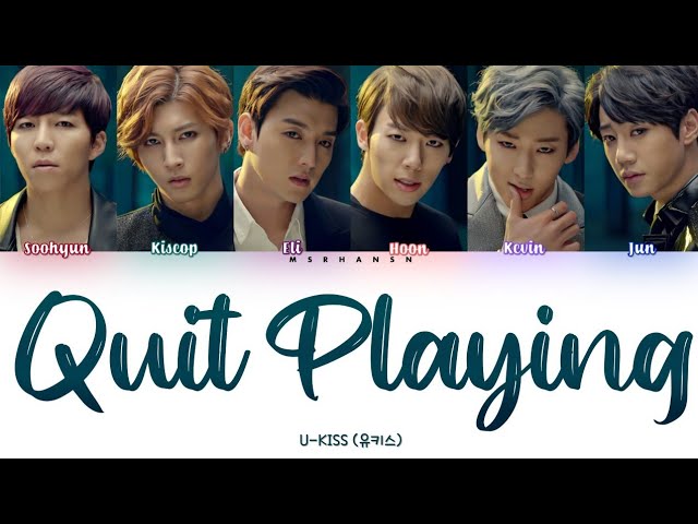 U-KISS (유키스) – Quit Playing (끼부리지마) [Han|Rom|Eng] Color Coded Lyrics class=