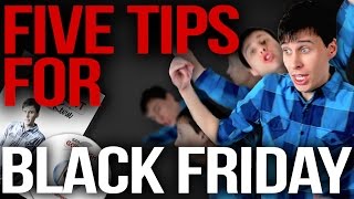 5 Tips For Black Friday