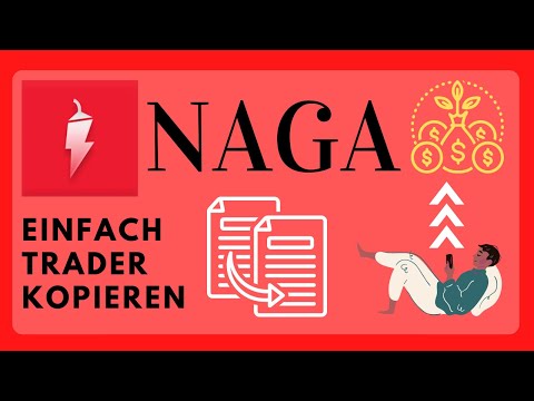 ?Trading & Gewinne im Schlaf - Einfach erfolgreiche Trader kopieren - mit NAGA?