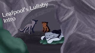 [Warriors] Leafpool's Lullaby PMV Intro