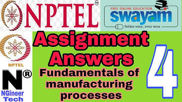 Fundamental of Manufacturing Engineering || week 4 assignment 4 answers || Nptel