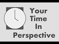 Your Time in Perspective
