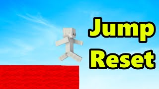 The Best Jump Reset Method