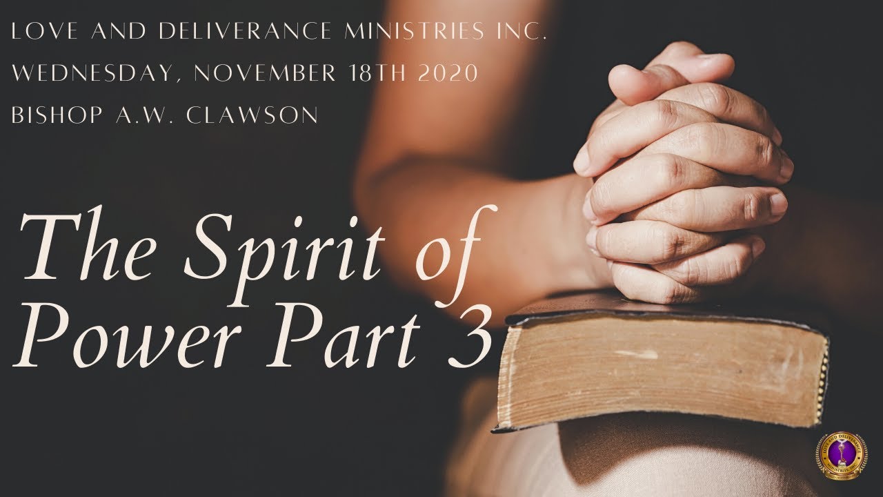 Holy Ghost Filled Bible Study: The Spirit of Power Part 3 - YouTube