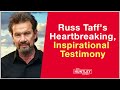 Russ Taff&#39;s heartbreaking, inspirational Testimony