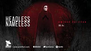 HEADLESS NAMELESS: "An" from Ominous Spiritus #Artoffact