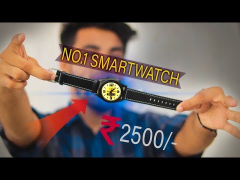 2018 best budget smartwatch only 2500 Rs 🔥