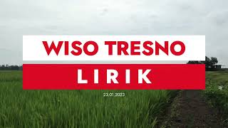 WISO TRESNO - LIRIK 2023