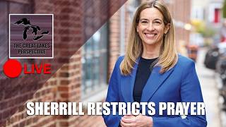 GLP LIVE: MIKIE SHERRILL BANS PRAYER OUTSIDE ABORTION CLINICS + MORE