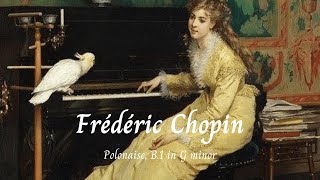 Polonaise, B.1 in G minor - Frédéric Chopin 🎵
