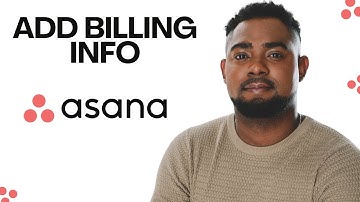 How to Add Billing Info on Asana (Step-by-Step Payment Setup Tutorial)