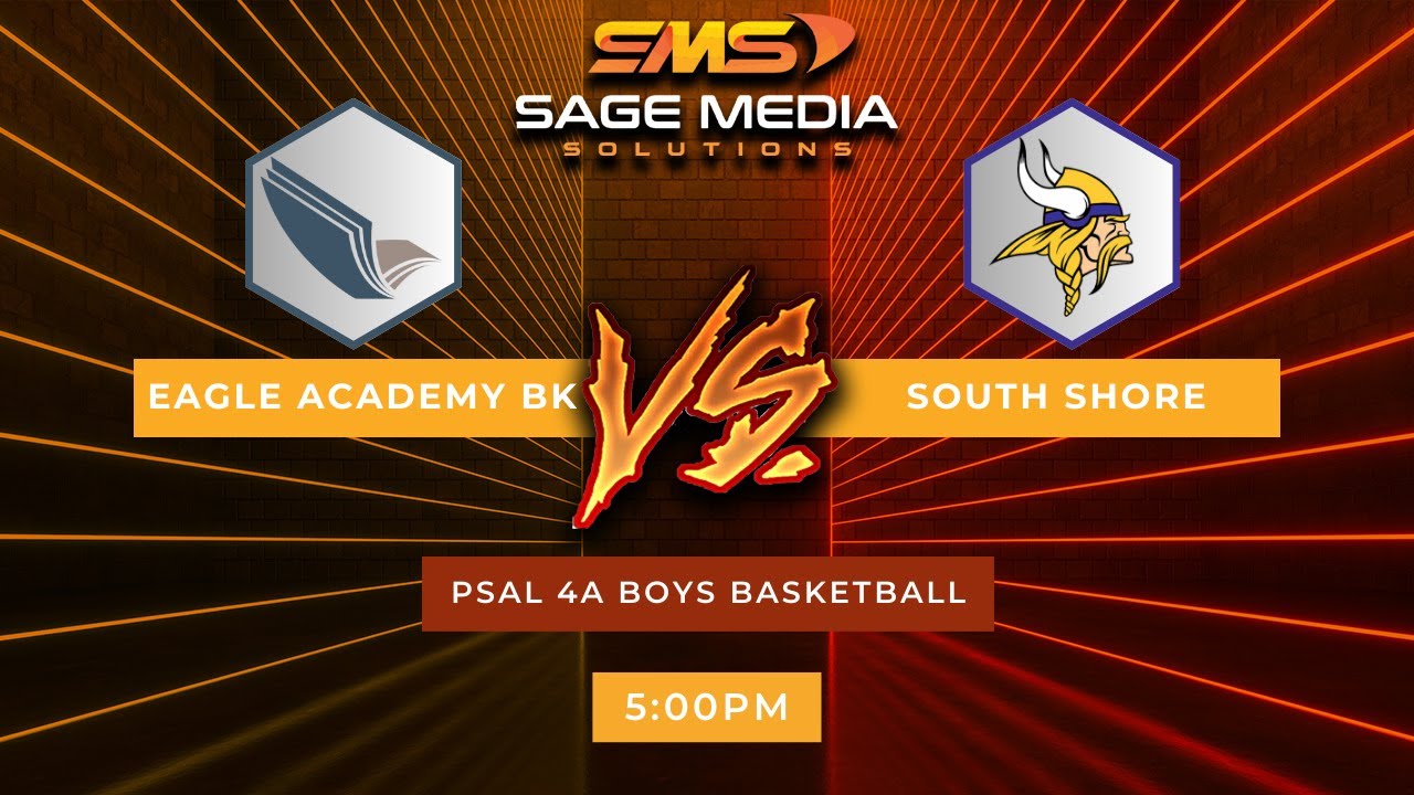 Eagle Academy BK vs South Shore | PSAL 4A Basketball | Varsity Basketball | 1/7/2025