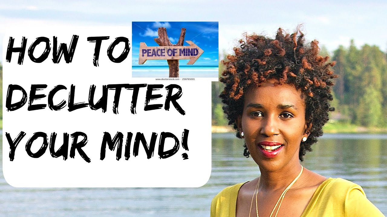 HOW TO: Fastest Way to Declutter Your Mind! Easy Steps, Clarity of ...