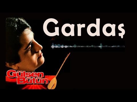 Gülsen Bütün - Gardaş (Official Audio)