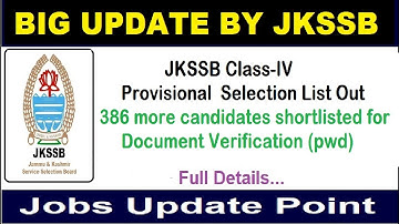 JKSSB Class-IV Provisional Selection List Out| PWD Candidates || Called for Document Verification..