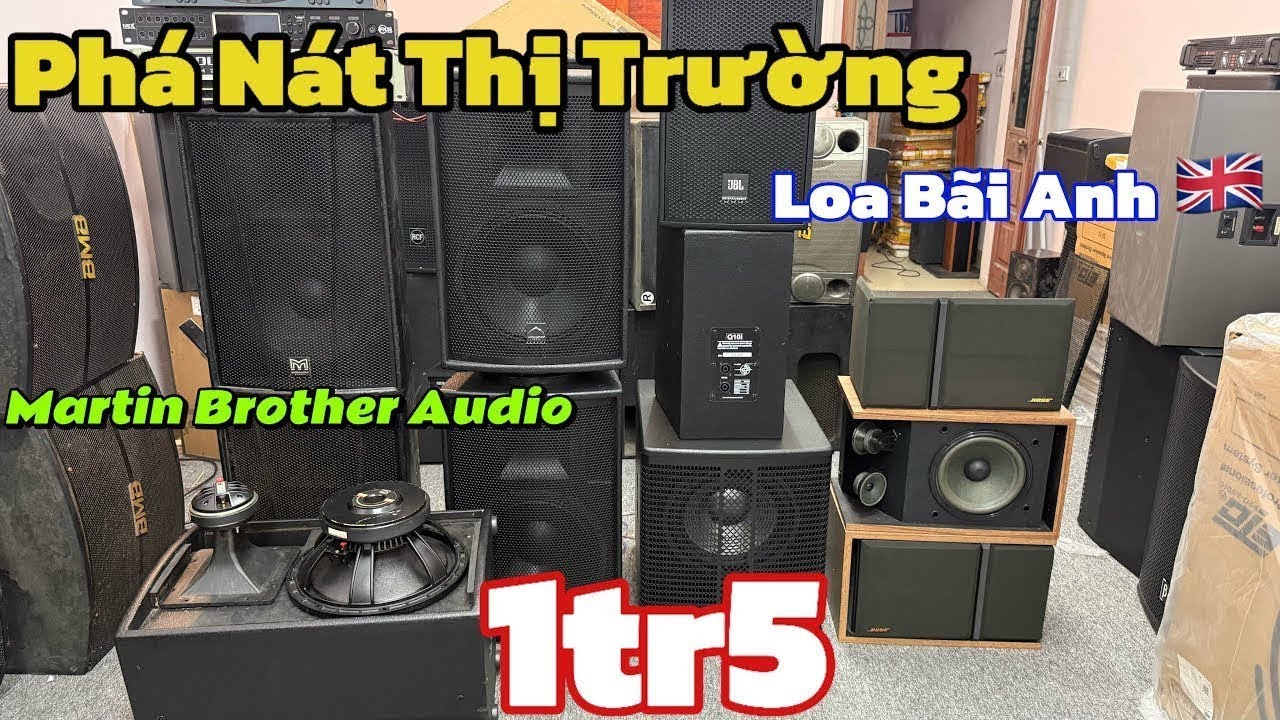 Phá Nát Thị Trường Loa Bãi Anh 🇬🇧 Martin Cánh Én giá  1tr5, loa BOSE 301 Mexico Bán Rẻ | 0888389222