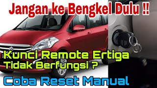 Kunci Remote Mobil Suzuki Ertiga tidak Berfungsi ? Coba Reset Manual Resimi