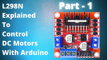 L298N DC Motor Drivers - How To Make l298n Motor Driver Work With Arduino - Part 1