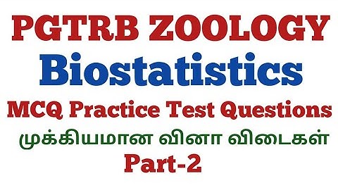 PGTRB ZOOLOGY/Biostatistics/MCQ test Questions/Part-2 by N. Kumar.