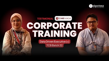 DATA-DRIVEN EXECUTIVE | CIMB Niaga Testimonial | Algorithm 2025