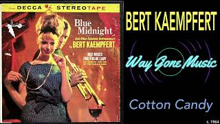 Bert Kaempfert - Cotton Candy